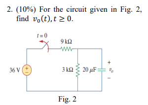 10 For The Circuit Given In Fig 2 Find Chegg