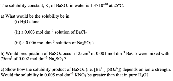 Solved The Solubility Constant K Of BaSO4 In Water Is Chegg