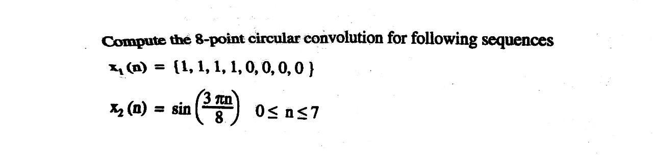 Solved Compute The Point Circular Convolution For Chegg