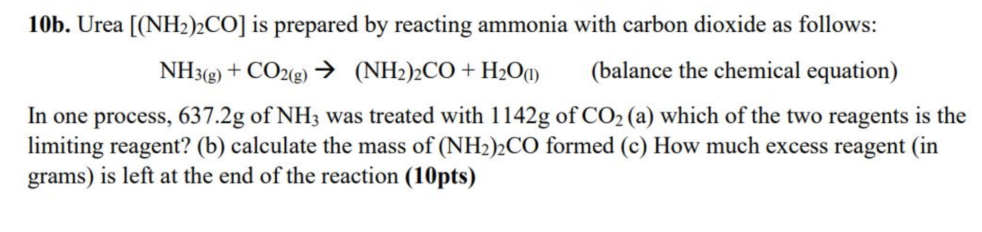 Solved 10b Urea NH2 2CO Is Prepared By Reacting Ammonia Chegg