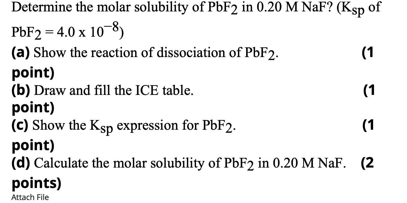 Solved Determine The Molar Solubility Of PbF2 In 0 20 M NaF Chegg