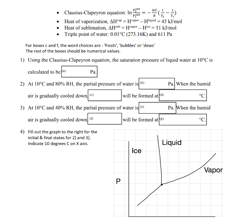 Solved Psat Clausius Clapeyron Equation In Heat Of Chegg