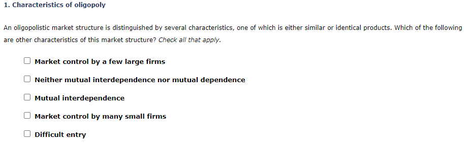 Solved 1 Characteristics Of Oligopoly An Oligopolistic Chegg