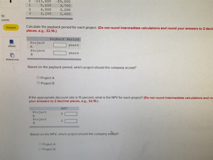 Solved Problem Calculating Payback Period And Npv Tri Chegg