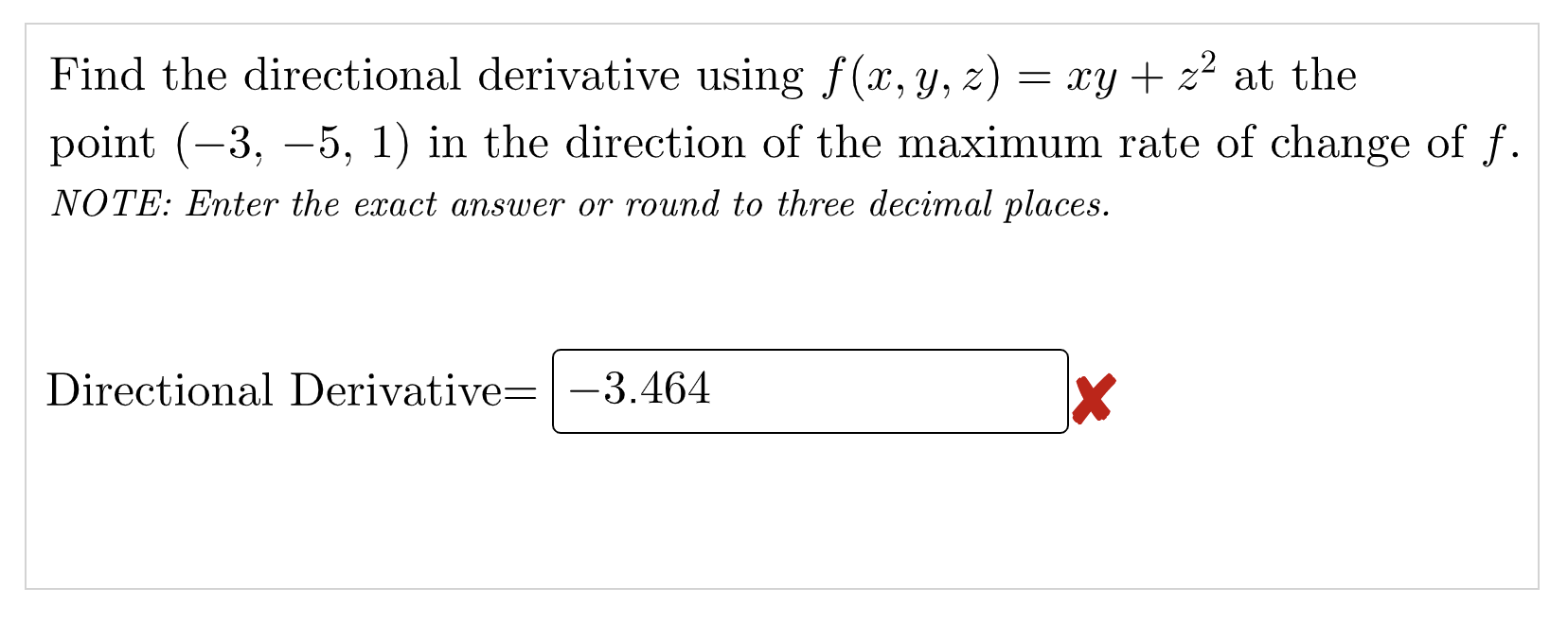 Solved Find The Directional Derivative Using F X Y Z Xy Z2 Chegg