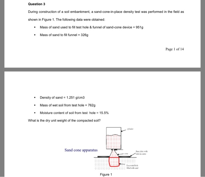 Solved Question 3 During Construction Of A Soil Embankment Chegg