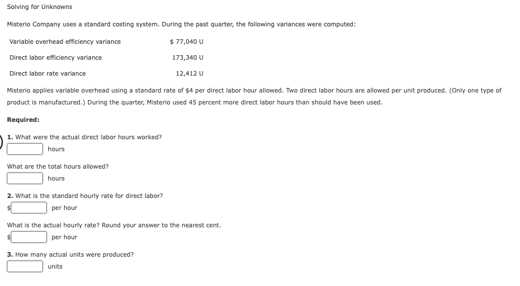 Solved Solving For Unknowns Misterio Company Uses A Standard Chegg