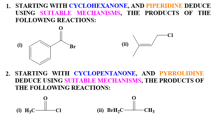 Solved Starting With Cyclohexanone And Piperidine Deduce Chegg