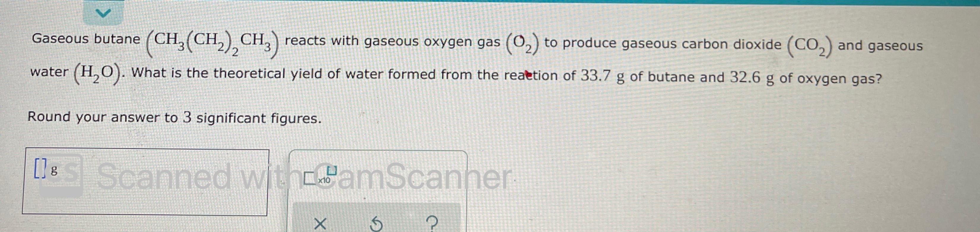 Solved V Gaseous Butane Ch Ch Ch Reacts With Gaseous Chegg