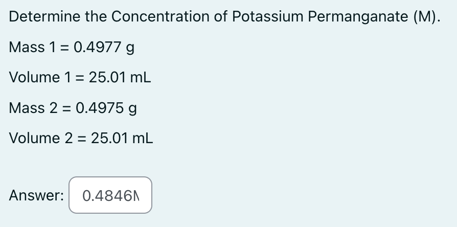 Solved Determine The Concentration Of Potassium Permanganate Chegg