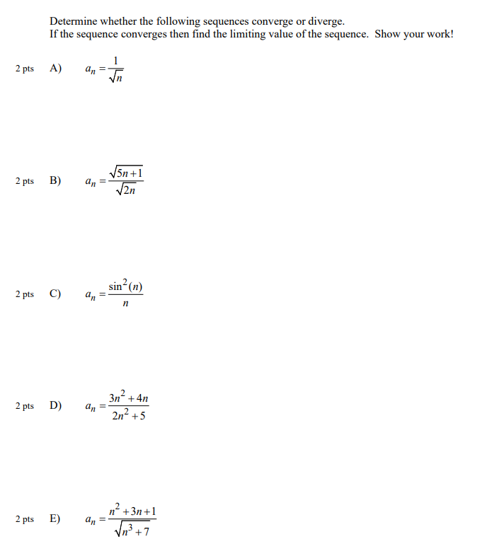 Solved Determine Whether The Following Sequences Converge Or Chegg