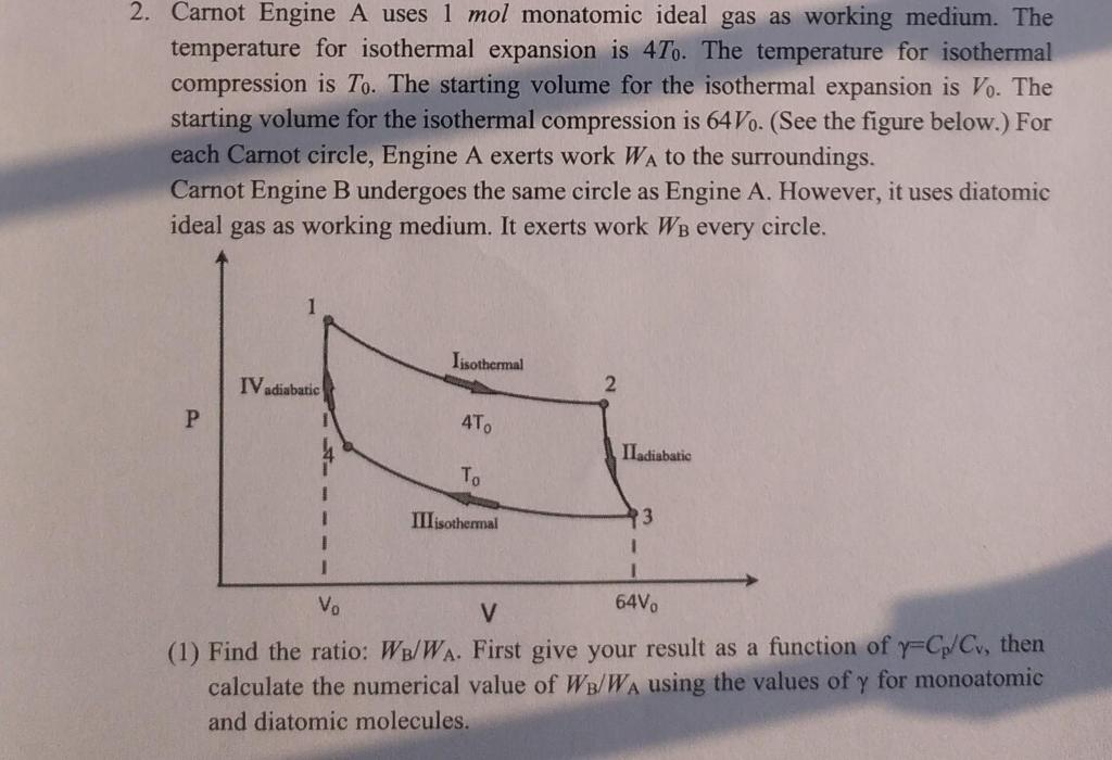 Solved Carnot Engine A Uses Mol Monatomic Ideal Gas As Chegg