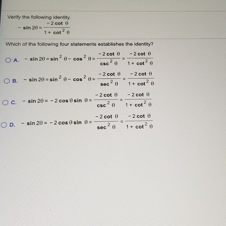 Solved Verify The Following Identity Cote Sin Chegg