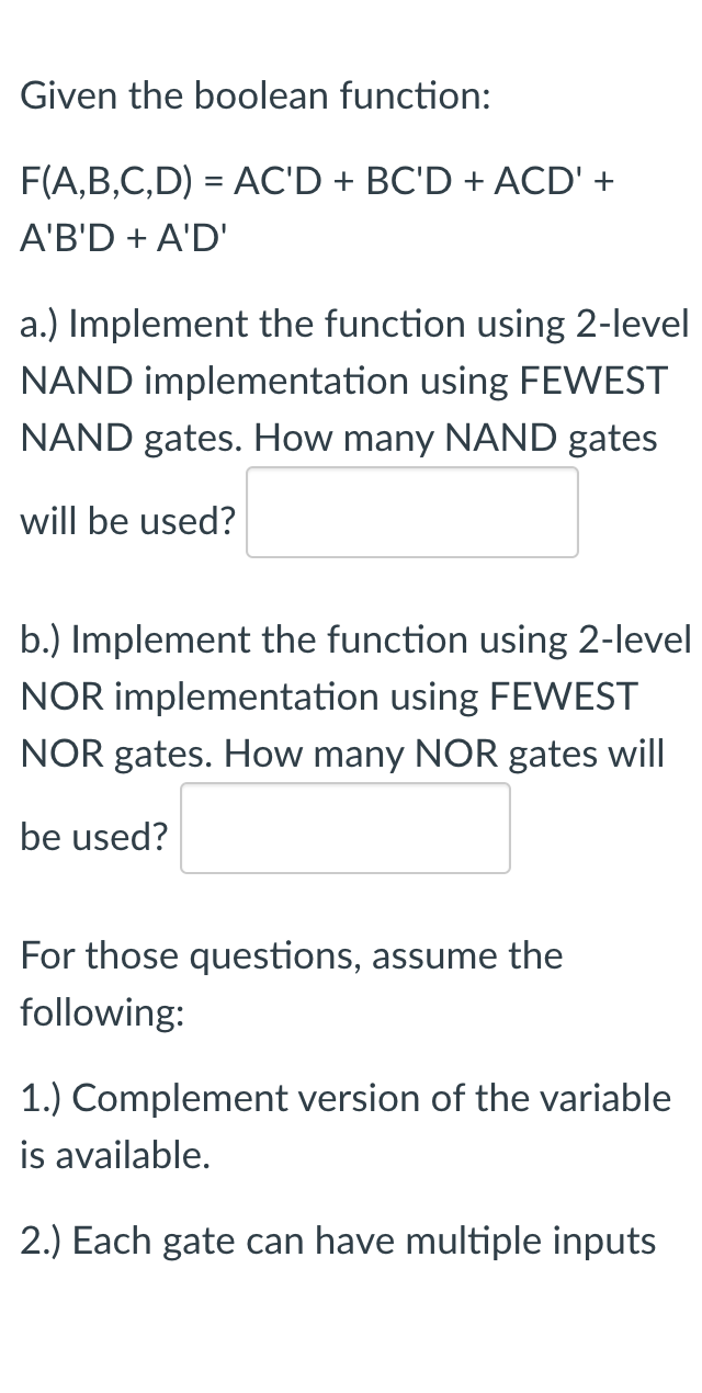 Solved Given The Boolean Function F A B C D Ac D Bc D Chegg