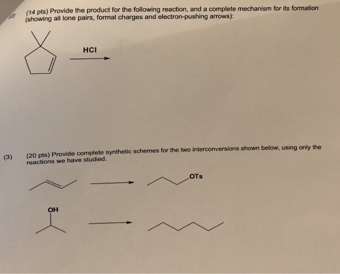 Solved 14 Pts Provide The Product For The Following Chegg