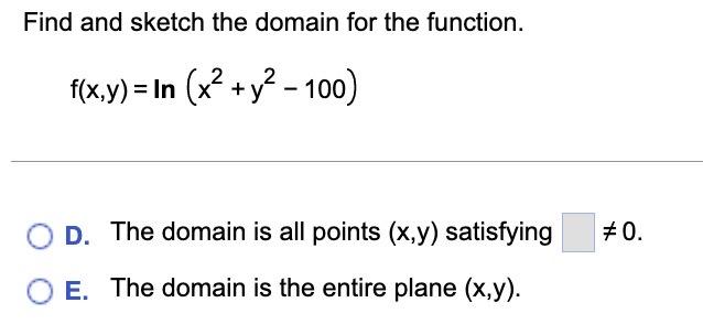 Solved Find And Sketch The Domain For The Function Chegg