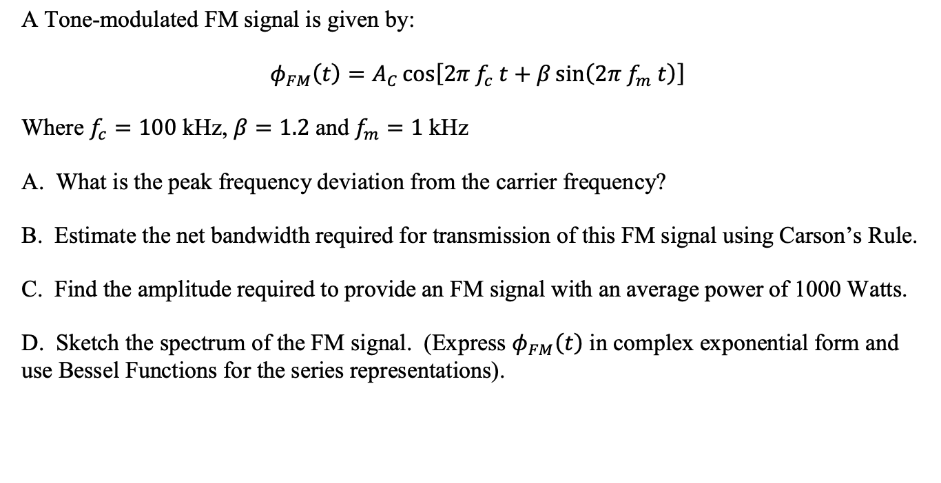 Solved A Tone Modulated Fm Signal Is Given By Chegg