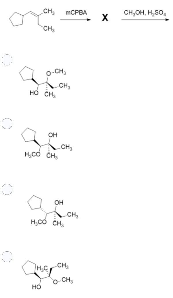 Solved CH3 mCPBA CH OH H2SO4 х CH3 о сна CH3 Но сна О O он Chegg