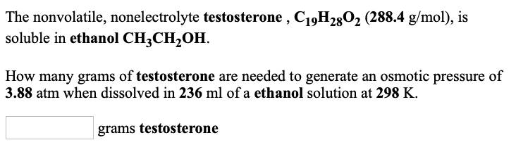 Solved The Nonvolatile Nonelectrolyte Testosterone Chegg