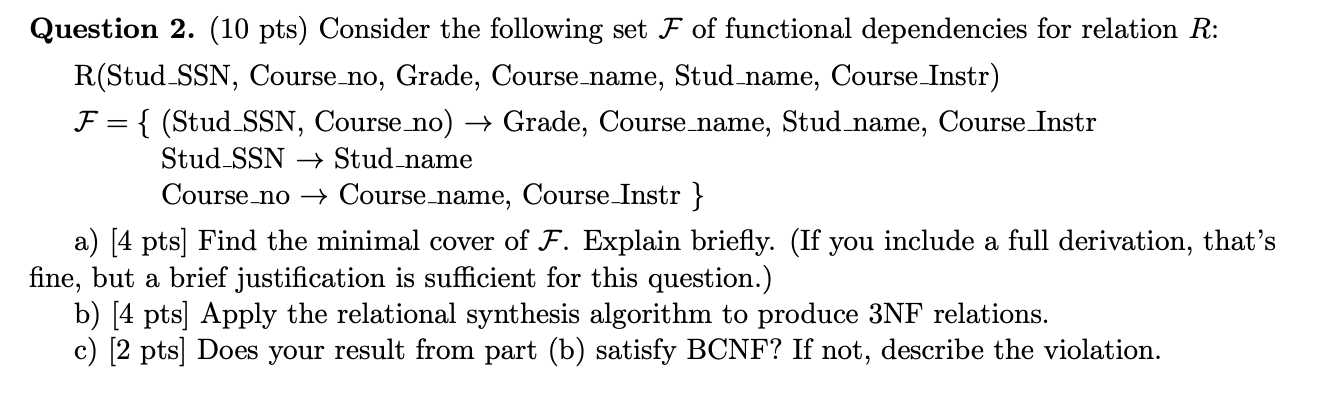 Solved Question Pts Consider The Following Set F Of Chegg