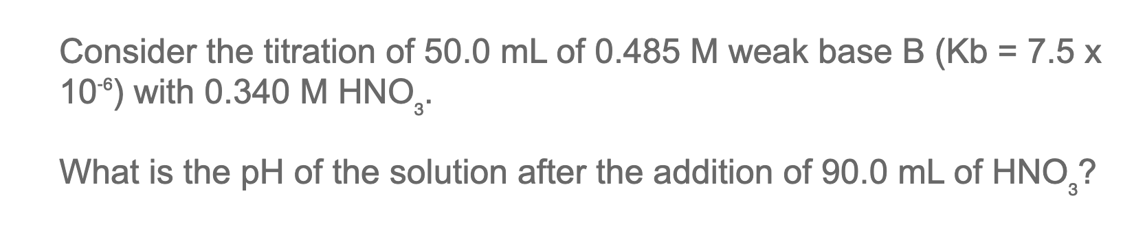 Solved Consider The Titration Of Ml Of M Weak Base Chegg