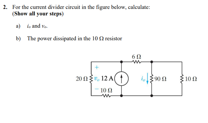 Solved For The Current Divider Circuit In The Figure Chegg