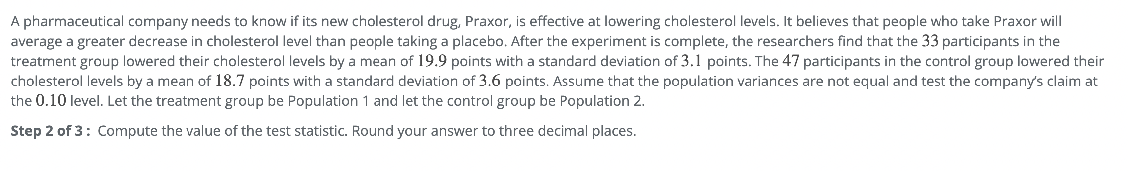 Solved A Pharmaceutical Company Needs To Know If Its Ne