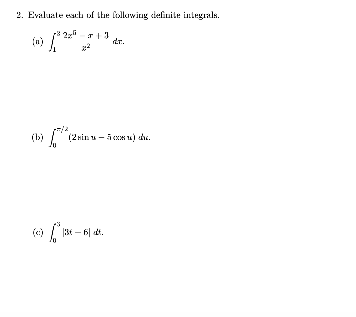 Solved 2 Evaluate Each Of The Following Definite Integrals Chegg