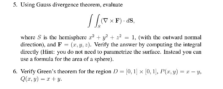 Solved 5 Using Gauss Divergence Theorem Evaluate 1 D X Chegg