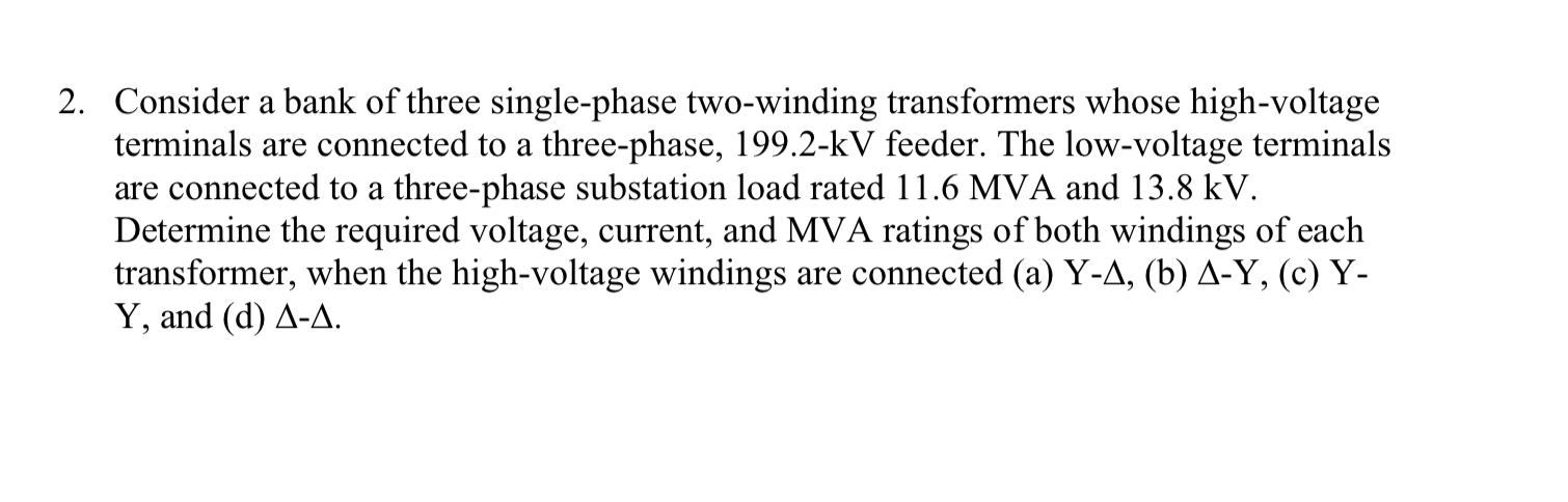 Solved Consider A Bank Of Three Single Phase Two Winding Chegg