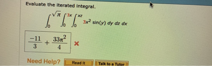 Solved Evaluate The Iterated Integral X Sin Y Dy Dz Dx Chegg