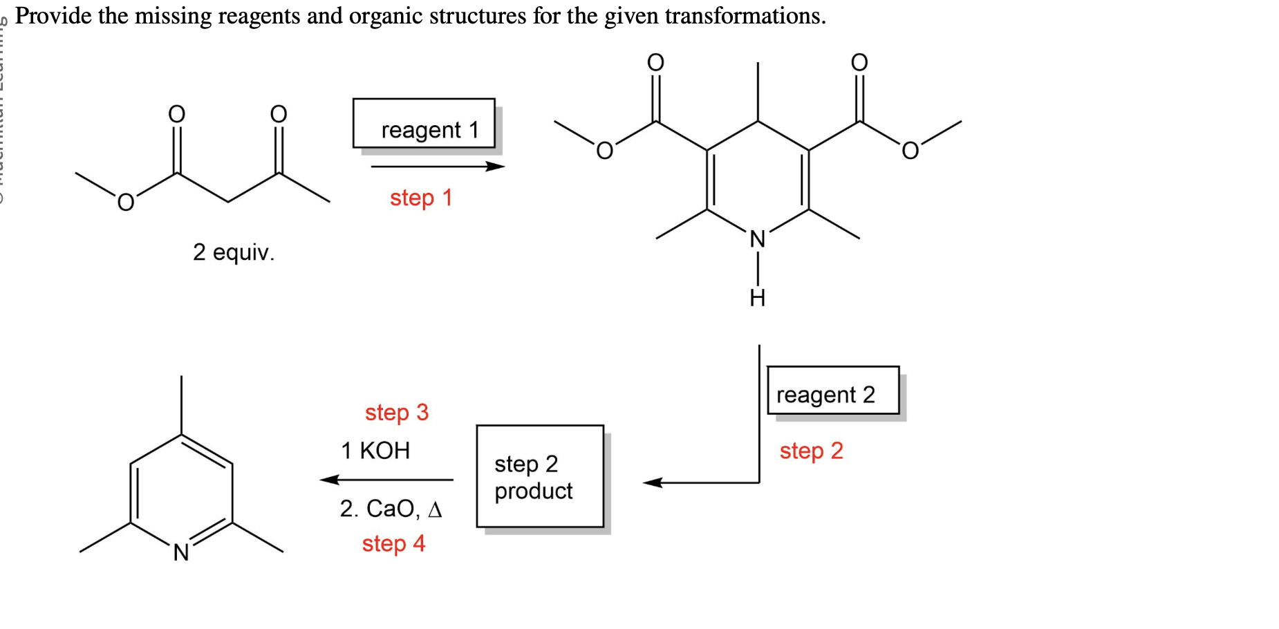 Solved Provide The Missing Reagents And Organic Structures Chegg