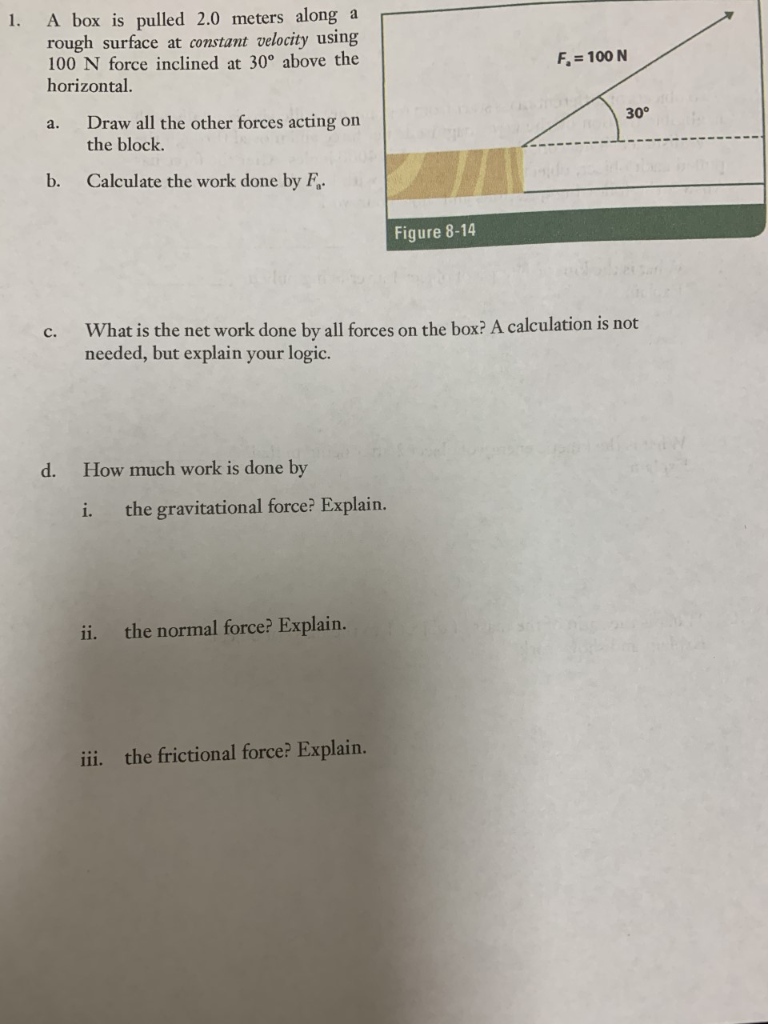 Solved A Box Is Pulled Meters Along A Rough Surface Chegg