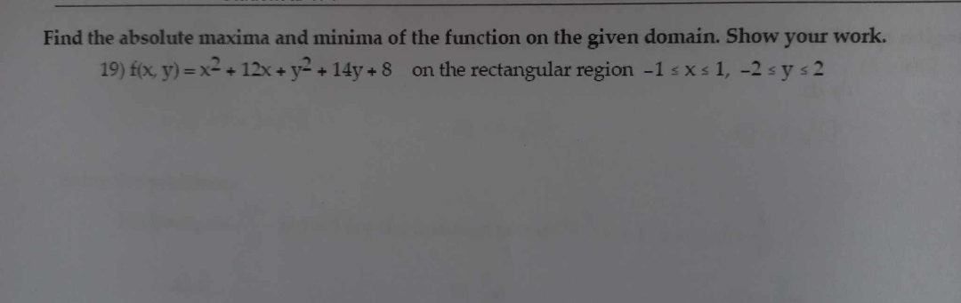 Solved Find The Absolute Maxima And Minima Of The Function Chegg