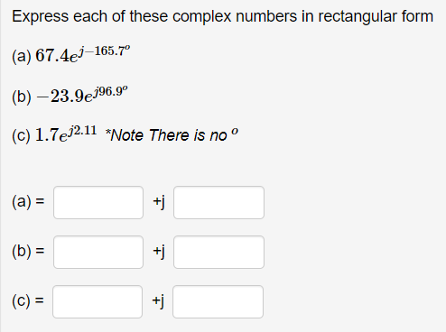 Solved Express Each Of These Complex Numbers In Rectangular Chegg