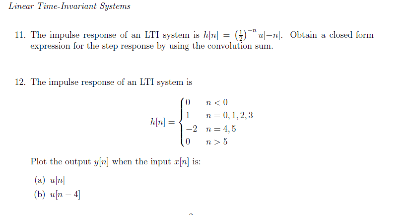 Solved Linear Time Invariant Systems The Impulse Chegg