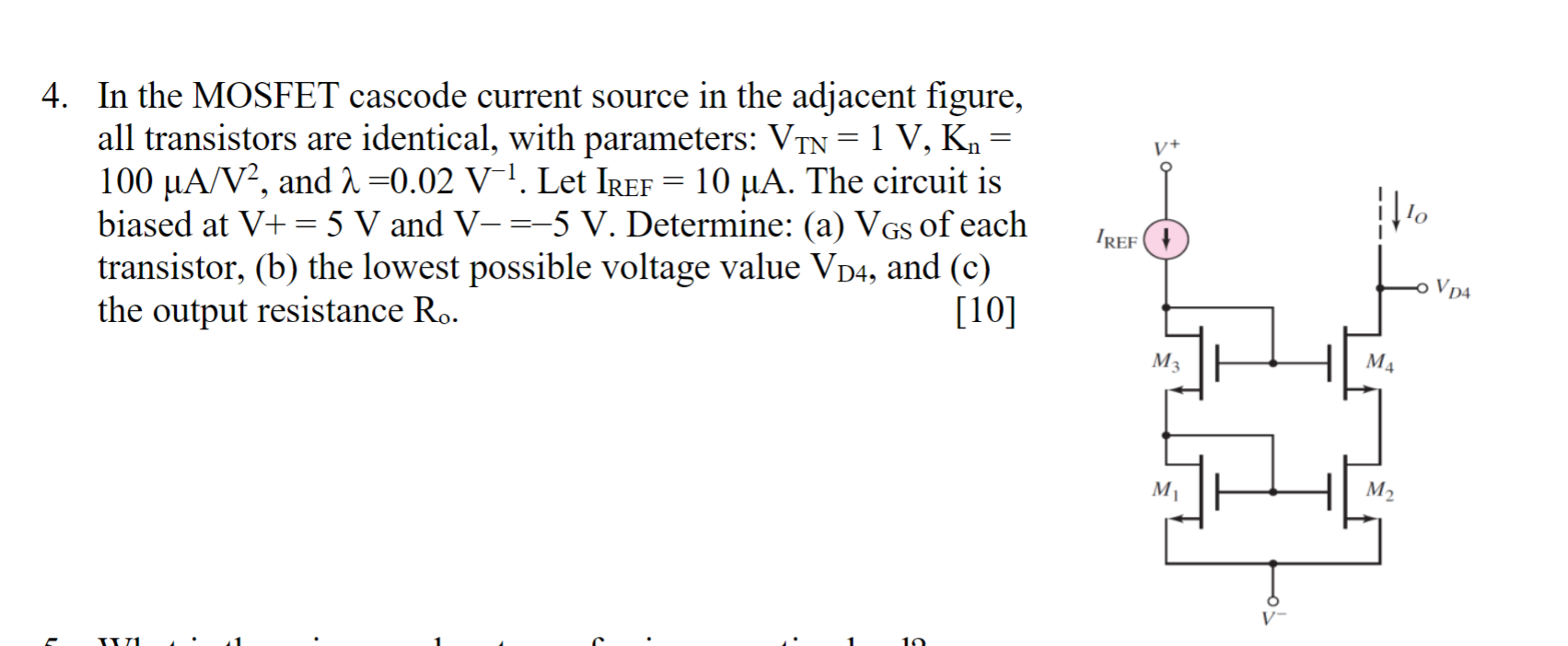 Solved In The MOSFET Cascode Current Source In The Adjacent Chegg