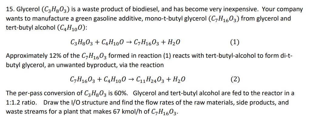 Solved 15 Glycerol C3H8O3 Is A Waste Product Of Biodi