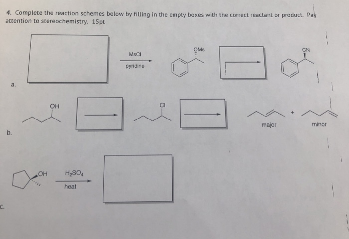 Solved Complete The Reaction Schemes Below By Filling In Chegg