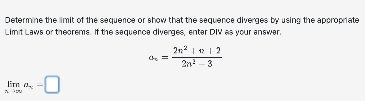 Solved Determine The Limit Of The Sequence Or Show That The Chegg