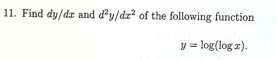 Solved Find Dy Dx And D Y Dx Of The Following Function Chegg