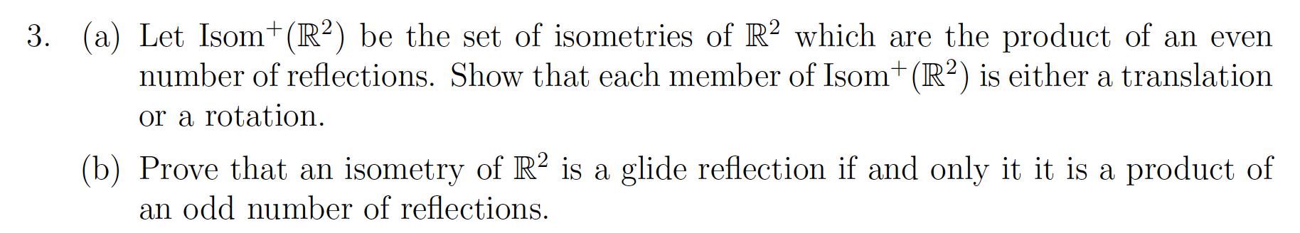 Solved A Let Isom R Be The Set Of Isometries Of R Chegg