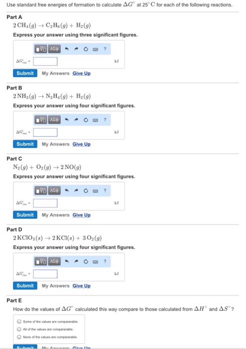 Solved Use Standard Free Energies Of Formation To Calculate Chegg