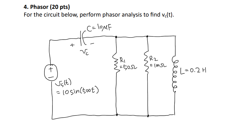 Solved 4 Phasor 20 Pts For The Circuit Below Perform Chegg