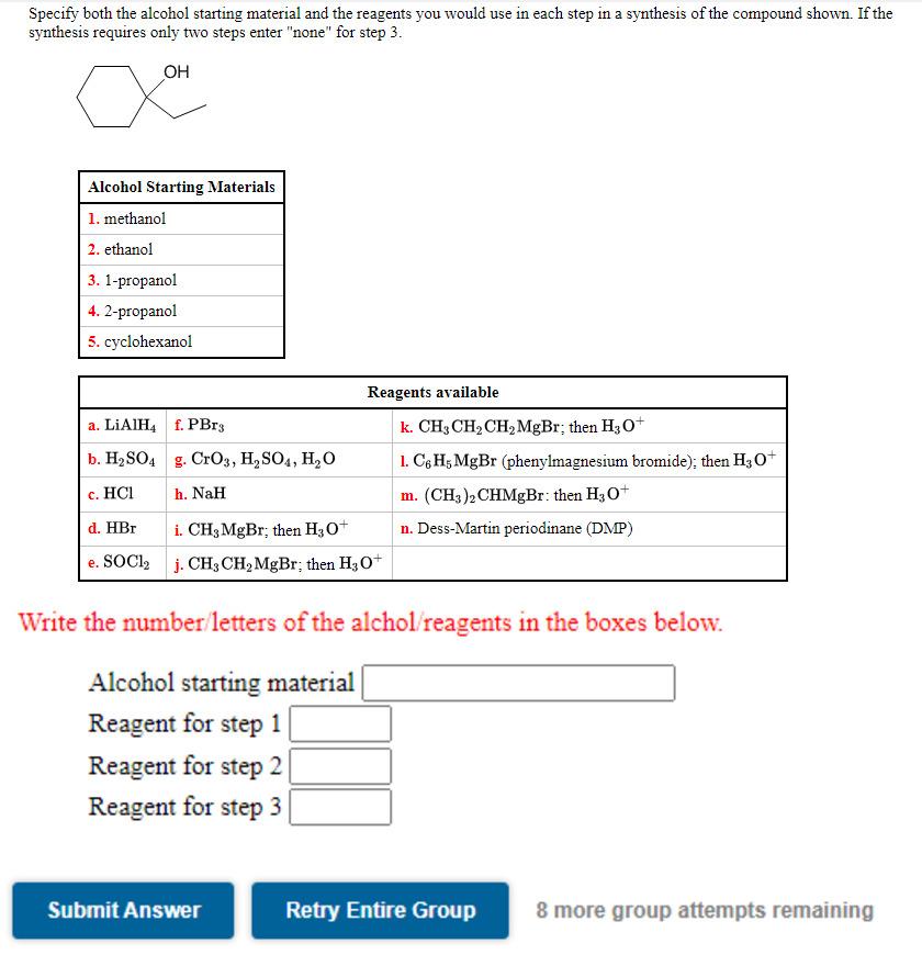 Solved Specify Both The Alcohol Starting Material And The Chegg