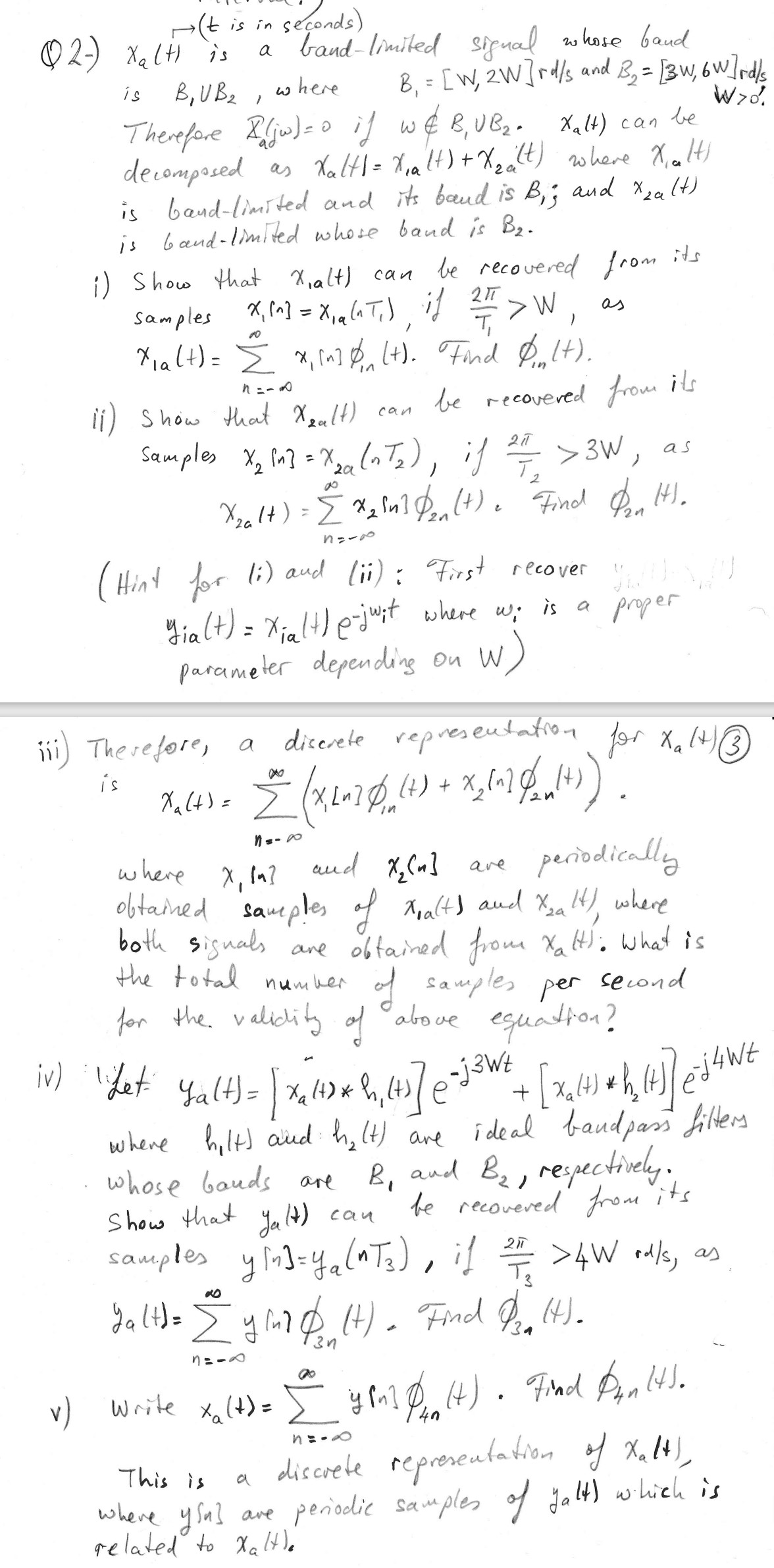 Solved Q Xa T Is A Band Limited Signal Whose Band Is Chegg