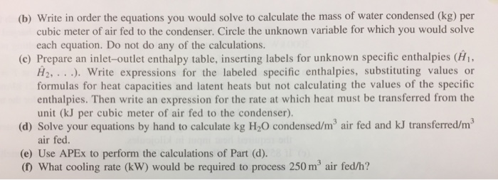 Solved Humid Air At C And Atm With C Of Chegg