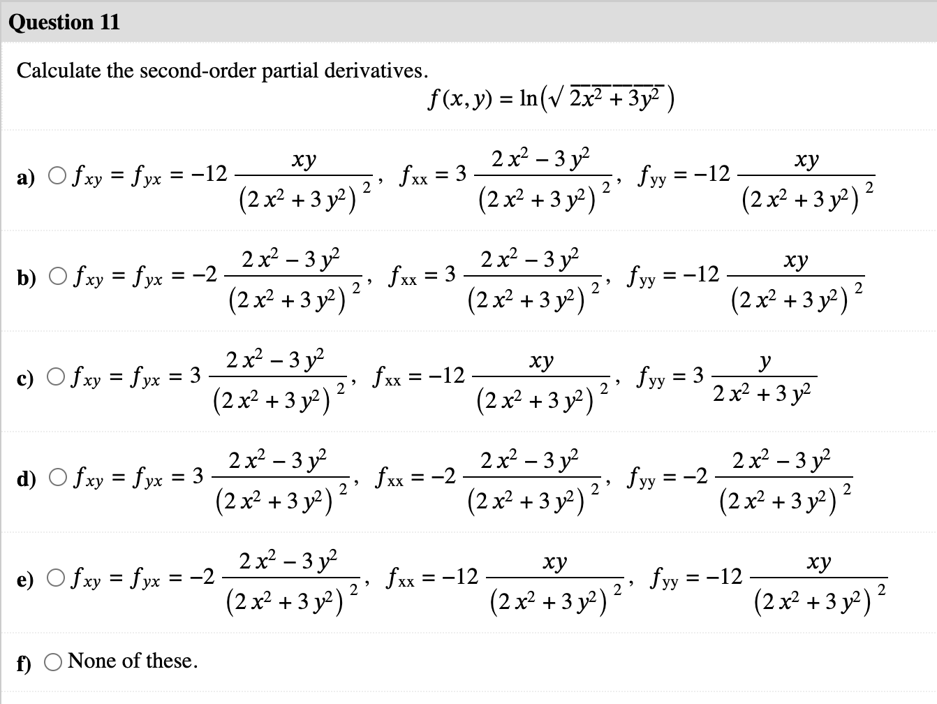 Solved Calculate The Second Order Partial Derivatives Chegg