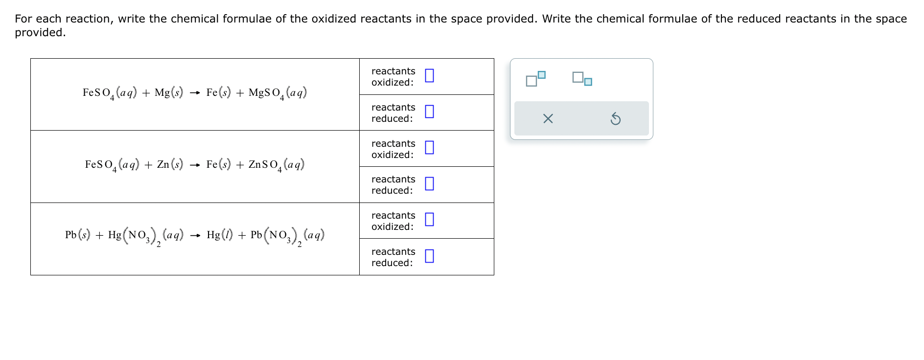 Solved For Each Reaction Write The Chemical Formulae Of The Chegg