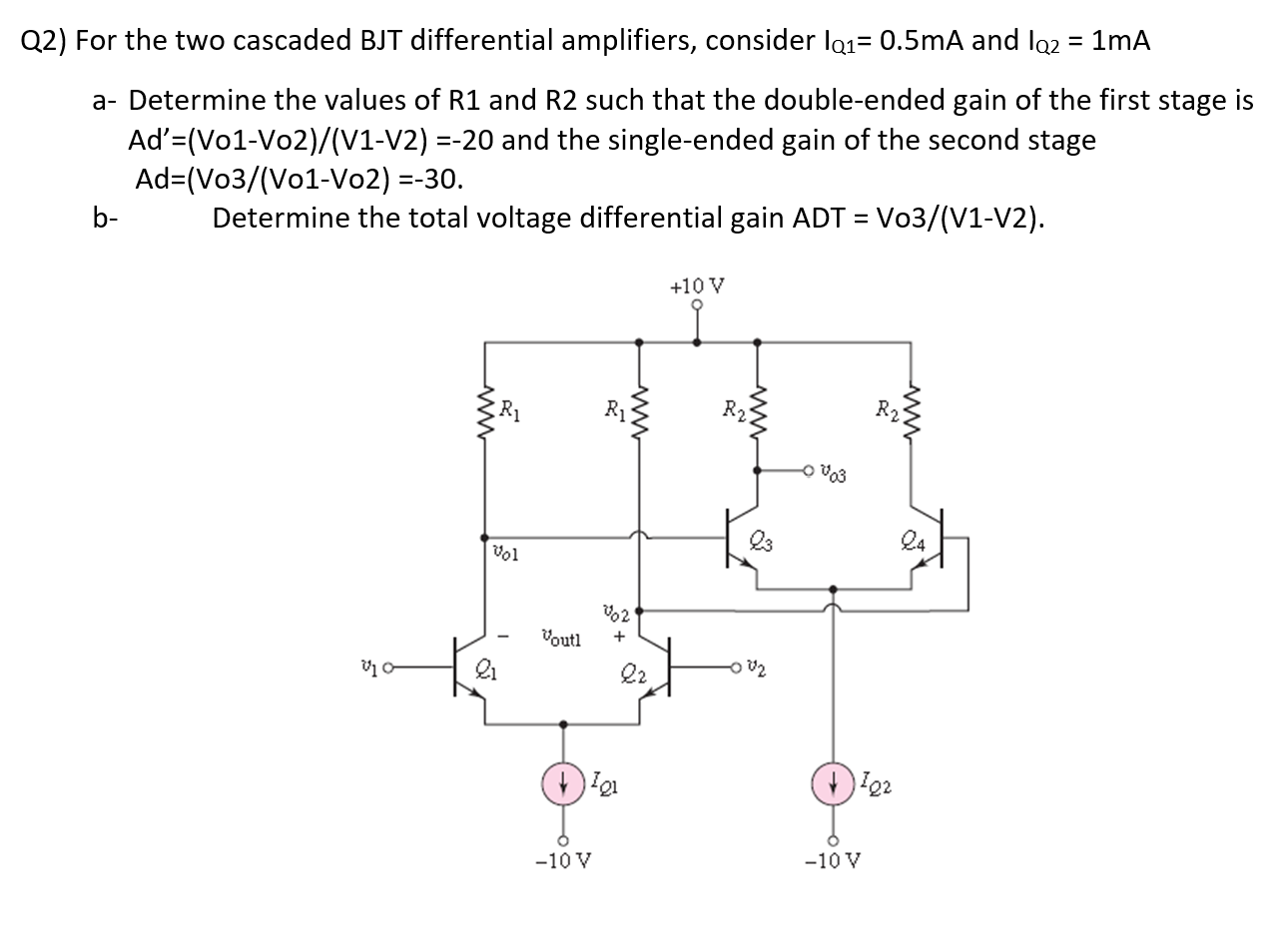 Solved Q For The Two Cascaded Bjt Differential Amplifiers Chegg